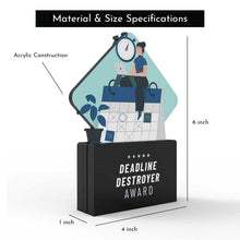 Load image into Gallery viewer, Deadline Destroyer Award