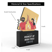 Load image into Gallery viewer, Highest of High Fives Award