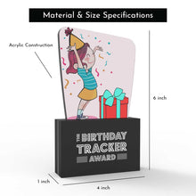 Load image into Gallery viewer, The Birthday Tracker Award
