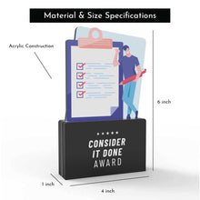 Load image into Gallery viewer, Consider it Done Award