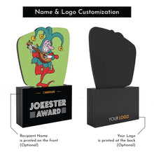 Load image into Gallery viewer, Jokester Award