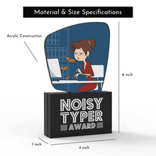 Load image into Gallery viewer, Noisy Typer Award
