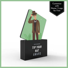 Load image into Gallery viewer, Tip Your Hat Award