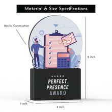 Load image into Gallery viewer, Perfect Presence Award