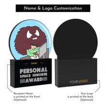 Load image into Gallery viewer, Personal Space Ignorer Award