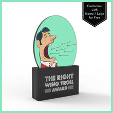 Load image into Gallery viewer, The Right Wing Troll Award