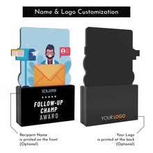 Load image into Gallery viewer, Follow-up Champ Award