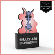 Load image into Gallery viewer, Smart Ass Award