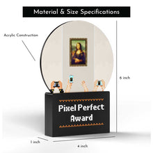 Load image into Gallery viewer, Pixel Perfect Award