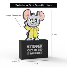 Load image into Gallery viewer, Stepped out of Bed Award