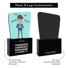 Load image into Gallery viewer, The Obsessive Compulsive Forwarder Award