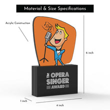 Load image into Gallery viewer, The Opera Singer Award