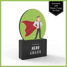Load image into Gallery viewer, Hero Award