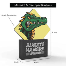 Load image into Gallery viewer, Always Hangry Award