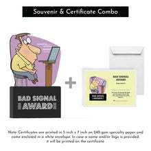 Load image into Gallery viewer, Bad Signal Award