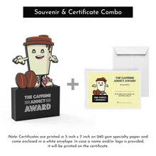 Load image into Gallery viewer, The Caffeine Addict Award