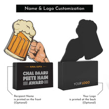 Load image into Gallery viewer, Chal Daaru Peete Hain Award