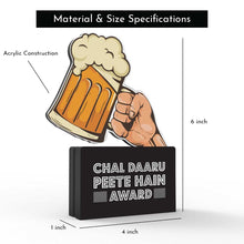 Load image into Gallery viewer, Chal Daaru Peete Hain Award