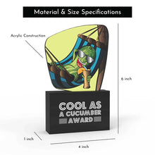 Load image into Gallery viewer, Cool As A Cucumber Award