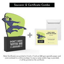 Load image into Gallery viewer, Don’t Mess With Me Award