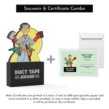 Load image into Gallery viewer, Duct Tape Award