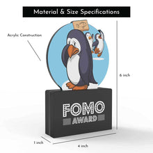 Load image into Gallery viewer, FOMO Award