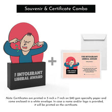 Load image into Gallery viewer, The Intolerant Liberal Award