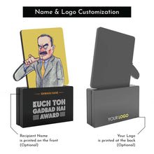 Load image into Gallery viewer, Kuch Toh Gadbad Hai Award