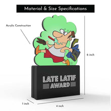 Load image into Gallery viewer, Late Latif Award
