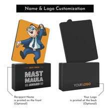 Load image into Gallery viewer, Mast Maula Award
