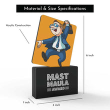 Load image into Gallery viewer, Mast Maula Award