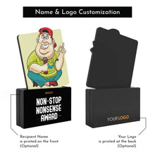 Load image into Gallery viewer, Non-Stop Nonsense Award