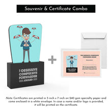 Load image into Gallery viewer, The Obsessive Compulsive Forwarder Award