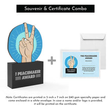 Load image into Gallery viewer, The Peacemaker Award