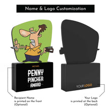 Load image into Gallery viewer, Penny Pincher Award