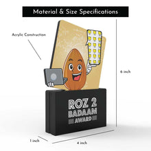 Load image into Gallery viewer, Roz 2 Badaam Award