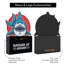 Load image into Gallery viewer, Savage AF Award