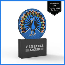 Load image into Gallery viewer, Y So Extra Award