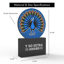 Load image into Gallery viewer, Y So Extra Award