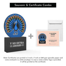 Load image into Gallery viewer, Y So Extra Award