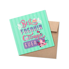 Load image into Gallery viewer, Best Freakin Colleague Ever Greeting Card