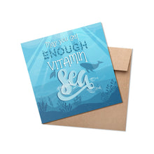 Load image into Gallery viewer, Vitamin Sea Greeting Card