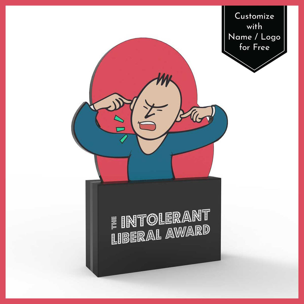 The Intolerant Liberal Award