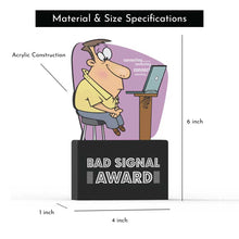 Load image into Gallery viewer, Bad Signal Award
