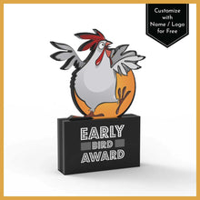 Load image into Gallery viewer, Early Bird Award
