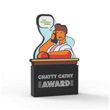 Load image into Gallery viewer, Chatty Cathy Award (Male)
