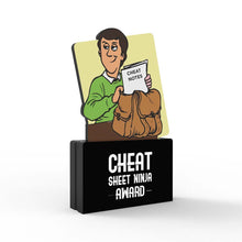Load image into Gallery viewer, Cheat Sheet Ninja Award
