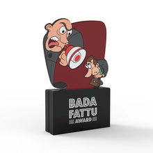 Load image into Gallery viewer, Bada Fattu Award
