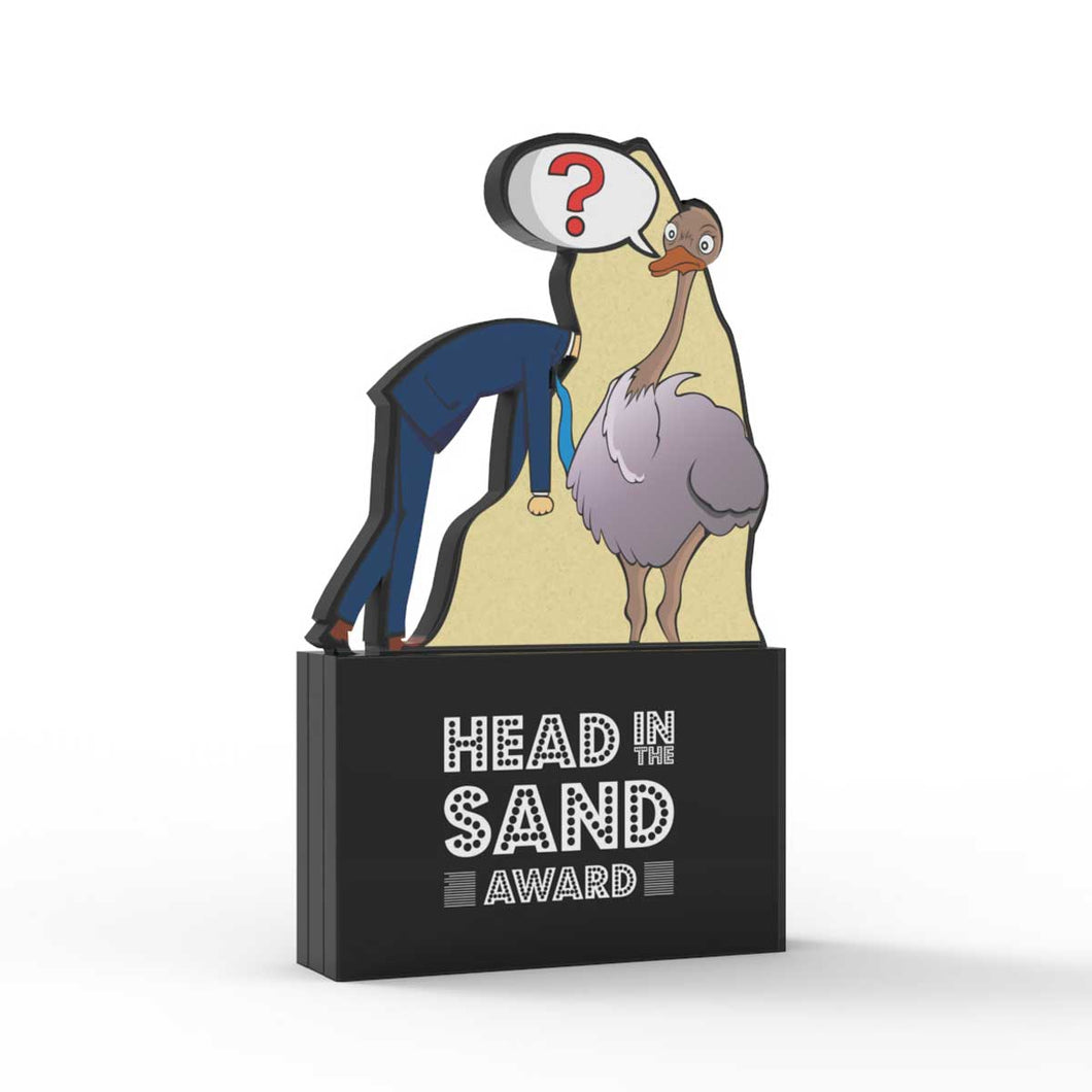 Head in the Sand Award