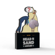 Load image into Gallery viewer, Head In The Sand Award
